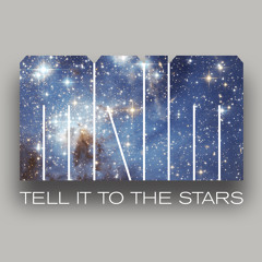 Tell It To The Stars | Original Version