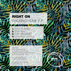 Right On - Stay Real (Cajuu Remix)