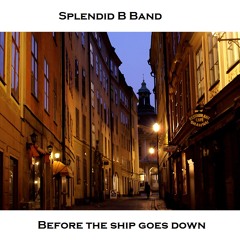 Before The Ship Goes Down (Glenn Frey Cover)