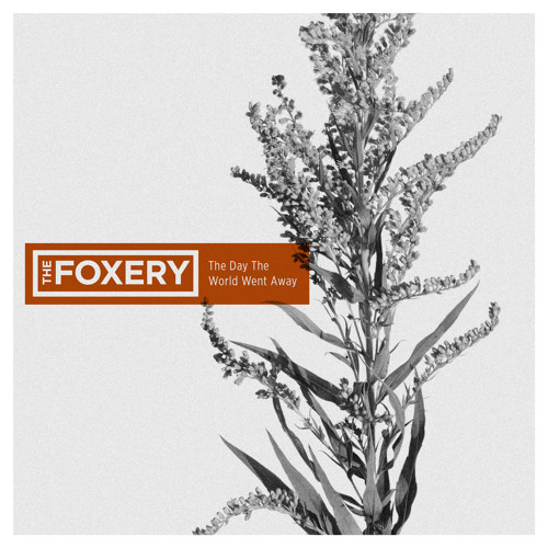 The Foxery - "The Day The World Went Away" (Nine Inch Nails Cover)