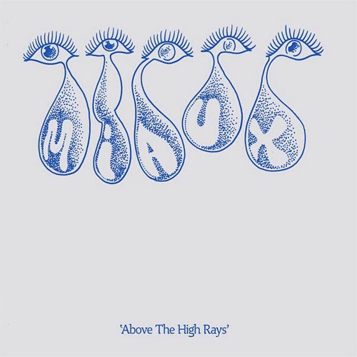 Above The High Rays, 12" Feeding Tube Records / Tape, Ultra Eczema