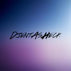 DjentASHeck