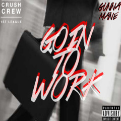 Gunna Mane - Go To Work