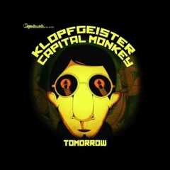 Capital Monkey & Klopfgeister - Tomorrow (Behind-U Bootleg) [FREE DOWNLOAD]