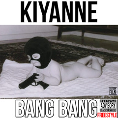 KIYANNE BANG BANG 2015