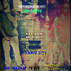 SpacegangMac,SpaceGangWhite - Damn Boy!