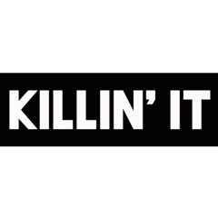 "KILLIN IT" Ft Buckeye BZ