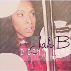 I Don't Mind THE REMIX- Cover