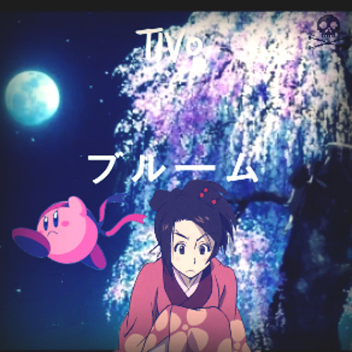 Tivo - ブルーム (Prod. By JDough & Internet User)