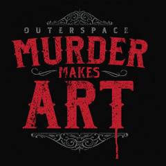 Murder Makes Art