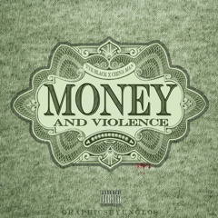 Money And Violence Tye Black