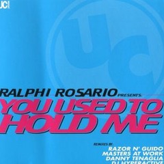 Ralphi Rosario ft. Xaviera Gold - You Used To Hold Me (Razor 'N Guido Remix)