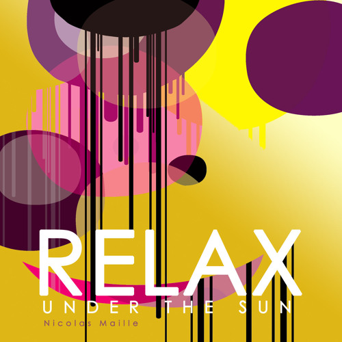 Maille - Relax under the sun - Mixtape
