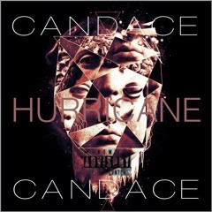 Hurricane - Candace Feat. Steve, Sedreal