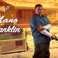 Rap GTA V | Mano Franklin