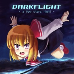 DARKFLIGHT -a few stars night-