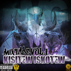 (Started My Vibe) MIXTAPE  Kisitew Iskotew Track3