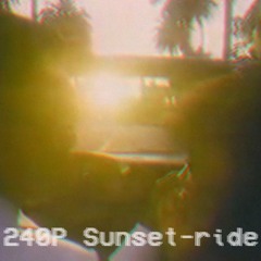 240P Sunset-Ride