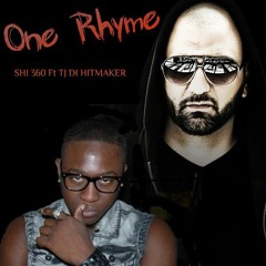 One Rhyme - SHI 360 שי Ft. TJ DI HITMAKER (Israeli Hip Hop)