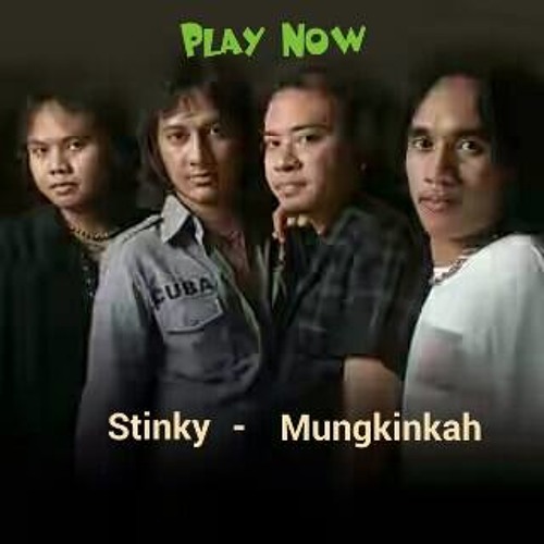 download lagu stinky mungkinkah uyeshare download lagu stinky mungkinkah uyeshare