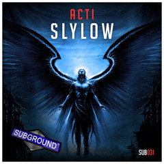 SUB031 ACTI - Slylow (PREVIEW) [OUT NOW]