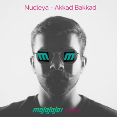 Nucleya - Akkad Bakkad (MojoJojo Bootleg)