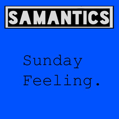 Sunday Feeling Demo (Explicit)