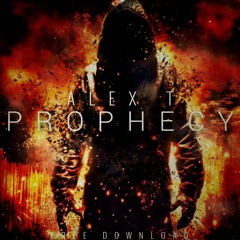 ALEX T - Prophecy (Original Mix)**BUY FOR FREE DOWNLOAD**