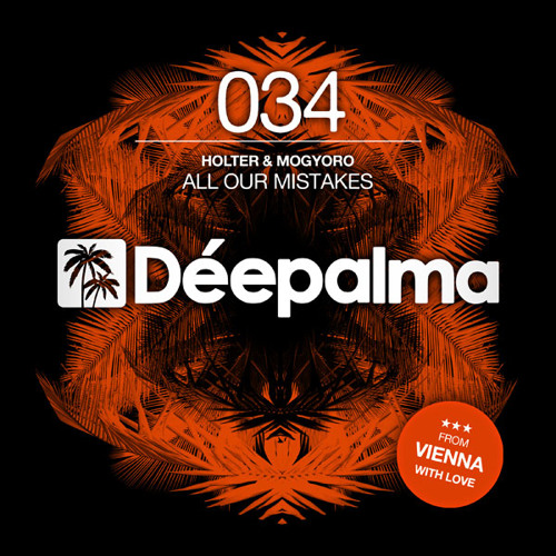 Holter & Mogyoro - All Our Mistakes