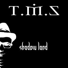Djctx [AKA T.M.S] - Shadow Land [Original Mix]