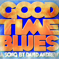 Good Time Blues