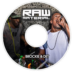 BROCKIE & DET - LIVE AT RAW