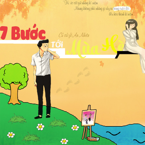 Bảy Bước Tới Mùa Hè - Củ Cải ft An Nhiên