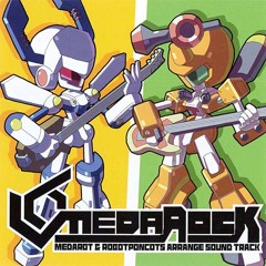 05 MEDAROCK ～ロボトルメドレー～ (Medarot 1 - 5)