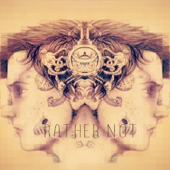 Sekuoia - Rather Not (sfkl Flip)