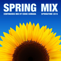 Eddie Cumana - Spring Mix 2015 (Continuous DJ Mix)