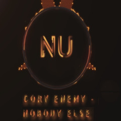 #NUHS093 Cory Enemy - Nobody Else [FREE D/L]