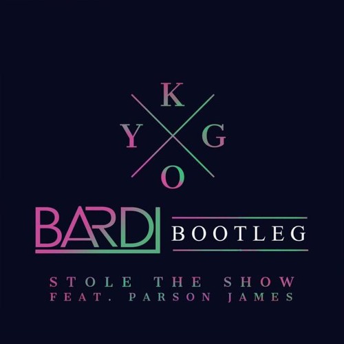 Kygo - Stole The Show ft. Parson James (Bardi Bootleg) by Bardi - Free  download on ToneDen