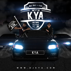 Take A Ride With Kya Mixtape Hosted By JM 2015 OUT NOW