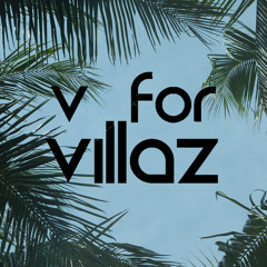 V For Villaz #007-ish