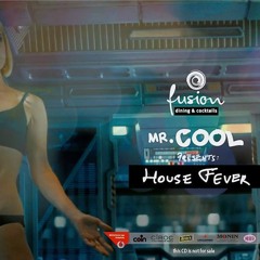 HOUSE FEVER By D.j COOL