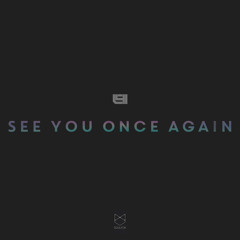 See You Once Again