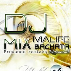 Mix Bachata 2015 DJ Malife  Version Internacional