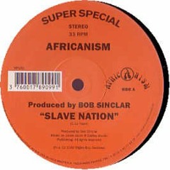 Africanism pres Bob Sinclar - Slave Nation