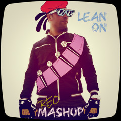 Major Lazer ft. DJ SNAKE - LEAN ON [REO MASHUP] FREE DOWNLOAD