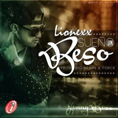 Sueño Un Beso - Lionexx