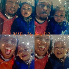 M.B - My Story P.2 Produced By. M.B.