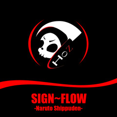 Sign~FLOW (Naruto Shippuden)