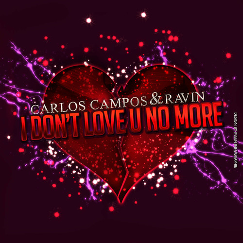 Carlos Campos & Ravin - I Don't Luv U No More (edit)