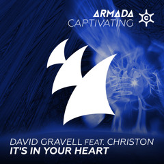 David Gravell Feat. Christon Rigby - It's In Your Heart